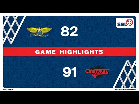 Starwings Basket vs. Swiss Central Basketball – Game Highlights