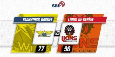 Starwings Basket vs. Lions de Genève - Game Highlights